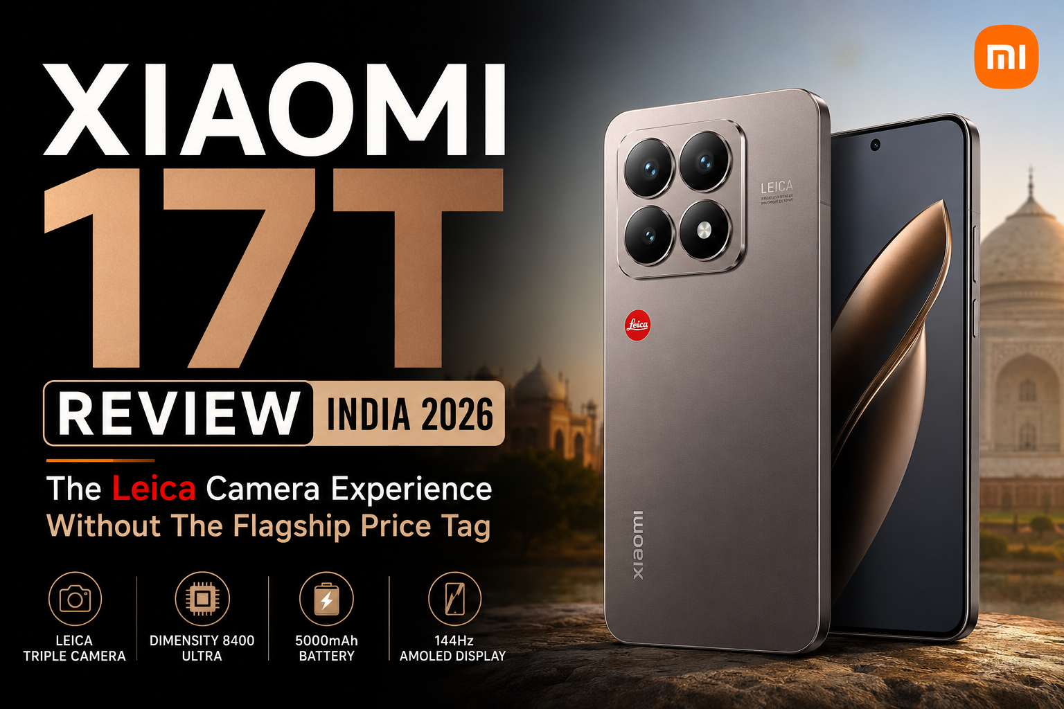 Xiaomi 17T review India